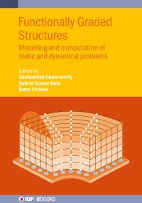 Book Cover for Functionally Graded Structures by Snehashish Chakraverty, Subrat Kumar Jena, Ömer Civalek