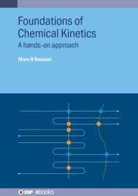 Book Cover for Foundations of Chemical Kinetics by Marc R Roussel