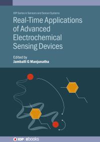 Book Cover for Real-Time Applications of Advanced Electrochemical Sensing Devices by Jamballi G Manjunatha