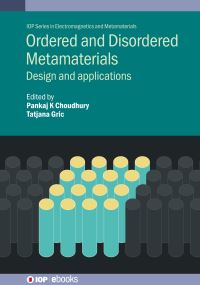 Book Cover for Ordered and Disordered Metamaterials by P K Choudhury, Tatjana Gric
