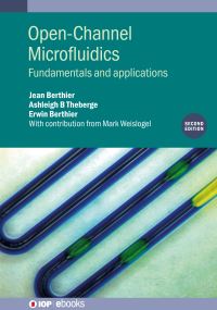 Book Cover for Open-Channel Microfluidics by Jean Berthier, Ashleigh B Theberge, Erwin Berthier