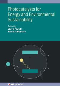 Book Cover for Photocatalysts for Energy and Environmental Sustainability by Vijay B Pawade, Bharat A Bhanvase