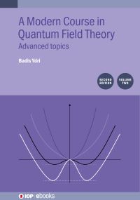 Book Cover for A Modern Course in Quantum Field Theory, Volume 2 (Second Edition) by Badis Ydri