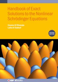 Book Cover for Handbook of Exact Solutions to the Nonlinear Schrödinger Equations by Usama Al Khawaja, Laila Al Sakkaf