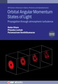 Book Cover for Orbital Angular Momentum States of Light by Kedar Khare, Priyanka Lochab, Paramasivam Senthilkumaran