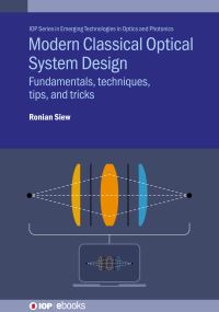 Book Cover for Modern Classical Optical System Design by Ronian Siew