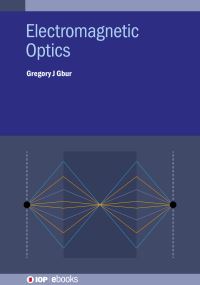 Book Cover for Electromagnetic Optics by Greg Gbur