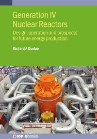 Book Cover for Generation IV Nuclear Fission Reactors by Richard A Dunlap