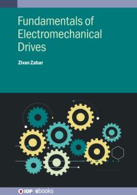 Book Cover for Fundamentals of Electromechanical Drives by Zivan Zabar