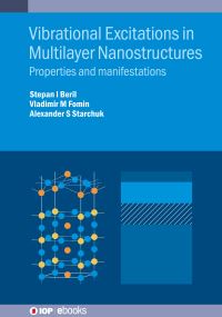 Book Cover for Vibrational Excitations in Multilayer Nanostructures by S I Beril, Vladimir Fomin, Alexander S Starchuk