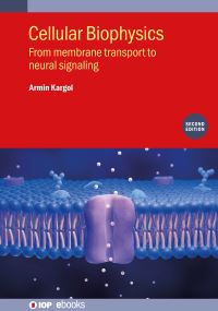Book Cover for Cellular Biophysics by Armin Kargol