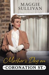 Book Cover for Mother's Day on Coronation Street by Maggie Sullivan