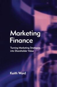 Book Cover for Marketing Finance by Keith Ward