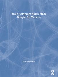 Book Cover for Basic Computer Skills Made Simple, XP Edition by Jackie Sherman