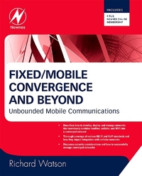 Book Cover for Fixed/mobile Convergence and Beyond by Richard Watson