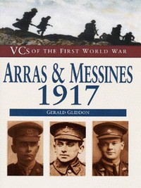 Book Cover for Arras & Messines, 1917 by Gerald Gliddon