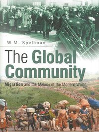 Book Cover for The Global Community by W M Spellman