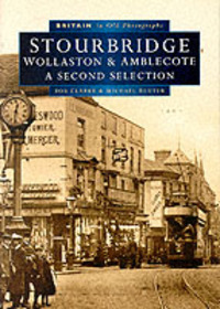 Book Cover for Stourbridge, Wollaston, Amblecote & District by Bob Clarke, Michael Reuter
