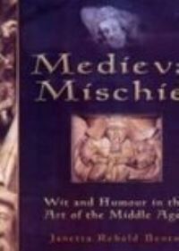 Book Cover for Medieval Mischief by Janetta Rebold Benton