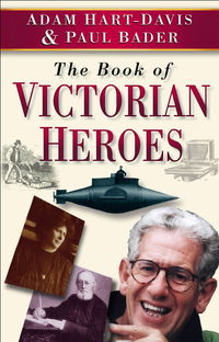 Book Cover for The Book of Victorian Heroes by Christine Kinealy