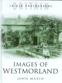 Book Cover for Images of Westmorland by John Marsh