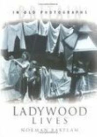 Book Cover for Ladywood Lives by Norman Bartlam