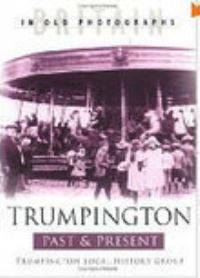 Book Cover for Trumpington Past & Present by Shirley Brown, Trumpington Local History Group