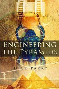 Book Cover for Engineering the Pyramids by R H G Parry