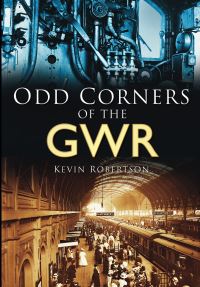 Book Cover for Odd Corners of the GWR by Kevin Robertson