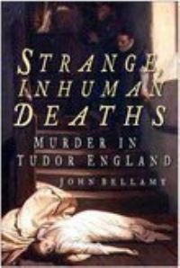 Book Cover for Strange, Inhuman Deaths by John G Bellamy