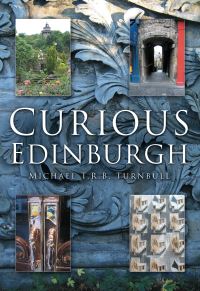Book Cover for Curious Edinburgh by Michael Turnbull