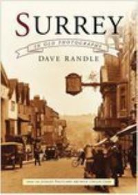 Book Cover for Surrey in Old Photographs by Dave Randle
