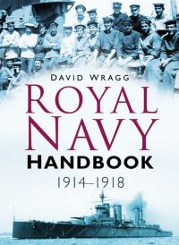 Book Cover for Royal Navy Handbook, 1914-1918 by David W Wragg