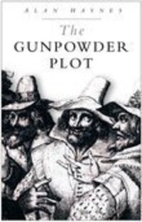 Book Cover for The Gunpowder Plot by Alan Haynes