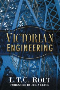 Book Cover for Victorian Engineering by L T C Rolt
