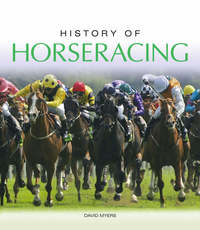 Book Cover for History of Horseracing by David Myers