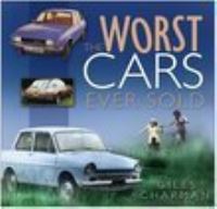 Book Cover for The Worst Cars Ever Sold by Giles Chapman