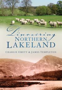 Book Cover for Discovering Northern Lakeland by Charlie Emett, James P Templeton