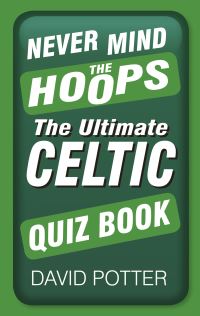 Book Cover for Never Mind the Hoops by David Potter