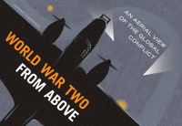 Book Cover for World War Two from Above by Jeremy Harwood