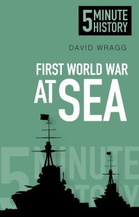 Book Cover for First World War at Sea by David W Wragg