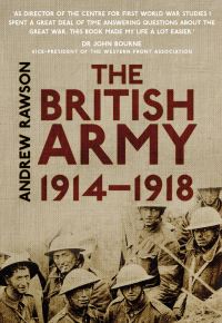 Book Cover for The British Army 1914-1918 by Andrew Rawson