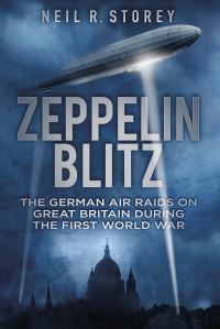 Book Cover for Zeppelin Blitz by Neil R Storey