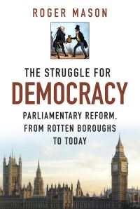 Book Cover for The Struggle for Democracy by Roger Mason