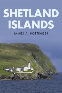 Book Cover for Shetland Islands by James A Pottinger