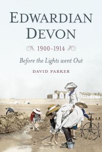 Book Cover for Edwardian Devon by David Parker
