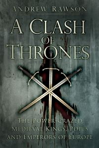 Book Cover for A Clash of Thrones by Andrew Rawson