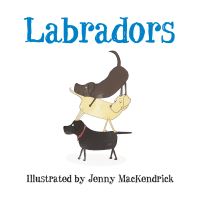 Book Cover for Labradors by Jenny MacKendrick