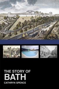 Book Cover for The Story of Bath by Cathryn Spence