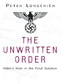 Book Cover for The Unwritten Order by Peter Longerich
